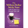 The Million-Dollar Sticky Note: 3 Words that Can Change Your Life