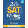 StudyLark Guide to SAT Writing and Language: The Essential Guide for Highly Motivated Students