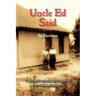 Uncle Ed Said