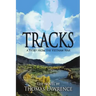 Tracks: A story from The Vietnam War