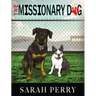 The Missionary Dog