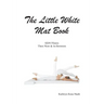 The Little White Mat Book KRN Pilates Then, Now and In-Between