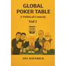 Global Poker Table: A Political Comedy Vol 1