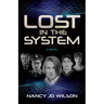 Lost in the System
