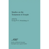Studies on the Testament of Joseph