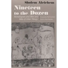Nineteen to the Dozen: Monologues and Bits and Bobs of Other Things