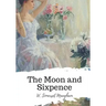 The Moon and Sixpence