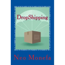 DropShipping: The Ultimate Dropshipping Guide