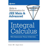 Skills in Mathematics - Integral Calculus for JEE Main and Advanced