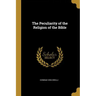 The Peculiarity of the Religion of the Bible