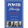 Power Versus Liberty