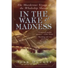 In the Wake of Madness: The Murderous Voyage of the Whaleship Sharon