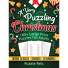 A Very Puzzling Christmas: 100+ Large Print Puzzles For Adults