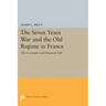 The Seven Years War and the Old Regime in France: The Economic and Financial Toll