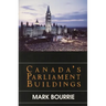 Canada's Parliament Buildings