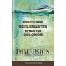 Immersion Bible Studies: Proverbs, Ecclesiastes, Song of Solomon