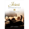 Jesus Apprentice: Doing What Jesus Did