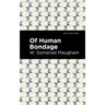 Of Human Bondage