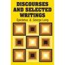 Discourses and Selected Writings