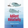 The Advent of Relativity
