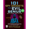 101 Spy Gadgets for the Evil Genius