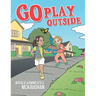 Go Play Outside