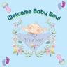 Welcome Baby Boy!
