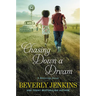 Chasing Down a Dream