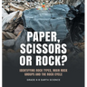 Paper, Scissors or Rock? Identifying Rock Types, Main Rock Groups and the Rock Cycle Grade 6-8 Earth Science
