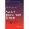 Switched Inductor Power IC Design