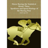 Horse Racing Statistical Route Three - Spotform and Speed Ratings of the Racing Post