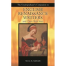 The Undergraduate's Companion to English Renaissance Writers and Their Web Sites