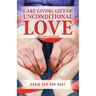 Care Giving Gift of Unconditional Love