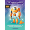 The Insane ChatGPT Millionaire Guide