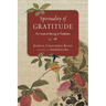 Spirituality of Gratitude: The Unexpected Blessings of Thankfulness