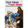 First Adam vs Last Adam: America's Tale Of Two Kingdoms