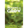 Reading to Grow: A Field Guide to the Bible