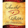 The Scarlet Letter D: How to Bounce Back from Divorce and Redefine Yourself