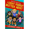 The Great Peanut Butter Heist