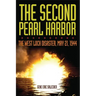 The Second Pearl Harbor: The West Loch Disaster, May 21, 1944