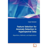 Feature Selection for Anomaly Detection in Hyperspectral Data