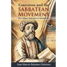 Conversos and the Sabbatean Movement: The Unlikely Supporters of Sabbatai Zevi