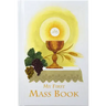 First Mass Book: An Easy Way of Participating at Mass for Boys and Girls