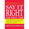 Say It Right the First Time
