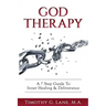 God Therapy: A 7 Step Guide to Inner Healing & Deliverance