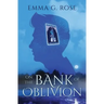 On the Bank of Oblivion