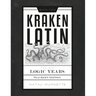 Kraken Latin 2: Teacher Edition