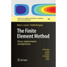 The Finite Element Method: Theory, Implementation, and Applications