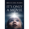 It's Only a Movie