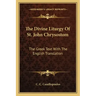 The Divine Liturgy of St. John Chrysostom: The Greek Text with the English Translation